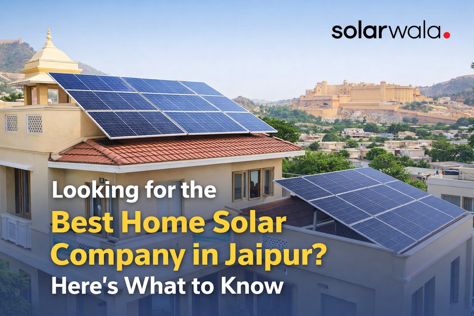 Best home solar company in Jaipur installing rooftop solar panels for residential homes by Solarwala