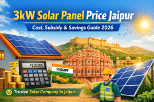 3kW Solar Panel Price Jaipur 2026 with cost subsidy and savings guide for rooftop solar installation