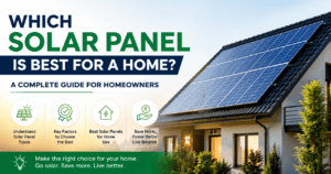 Best solar panel for home installation - complete guide for homeowners